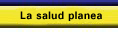 La salud planea