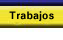 Trabajos